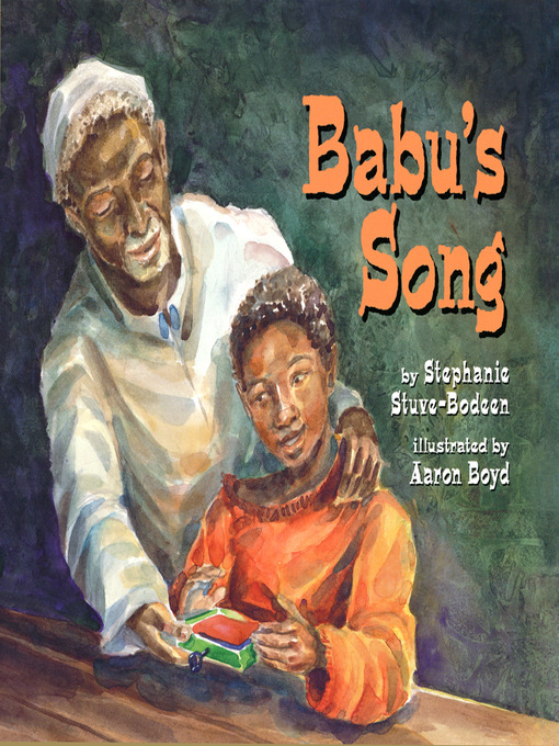 Title details for Babu's Song by Stephanie Stuve-Bodeen - Available